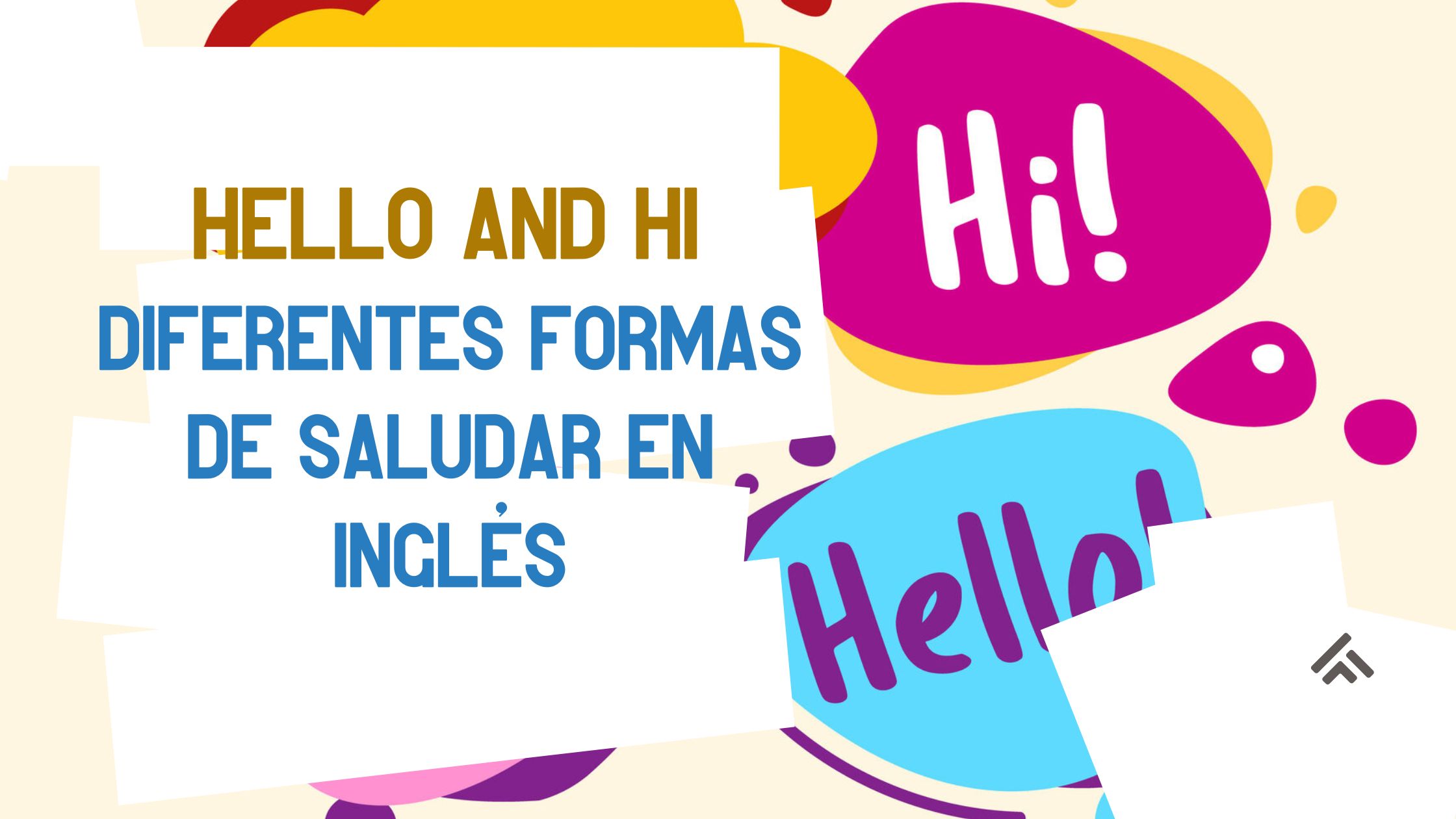 Diferentes Formas de Saludar en Inglés